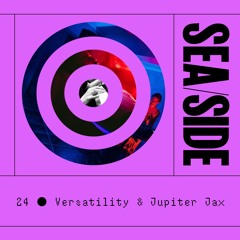 24 - Versatility & Jupiter Jax (Purple Sands Mix)