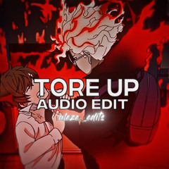 tore up - don toliver (slowed) [edit audio]