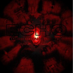 INHUMAN - ECHO (Darkbrine Remix feat. PORTALIAN)