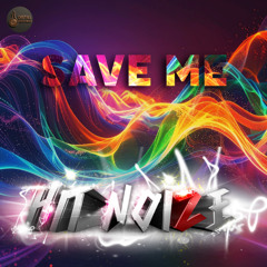 Hit Noize & Benjamin Franklin - Save me