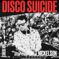 Disco Suicide Mix Series 085 - Nickelson