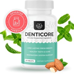 DentiCore-Say Goodbye to Cavities with This Oral Health Solution.