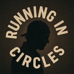 Running in Circles