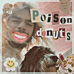 DAILEY DEMO 4: POISON DONUTS OV (PROD. VILE SKY)