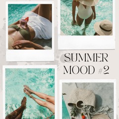 DOVA House Mix: Summer Mood #2 @Botanica 5|25|2024