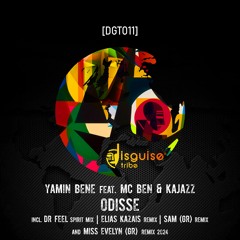 Yamin Bene Feat. Mc Ben & Kajazz - Odisse (Miss Evelyn (GR) Remix) [DGT011]