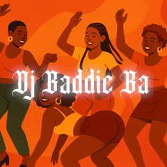 BADDIE BA - Dancehall / Afrobeats / Hip-hop / R&B mix - September