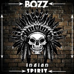 Bozz - Indian Spirit (OUT on Rave Forest 12 - ANIMAL REVENGE)
