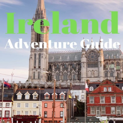 Stream episode PDF Ireland Adventure Guide: A Comprehensive Tour Book 