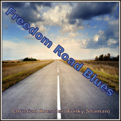 Freedom Road Blues