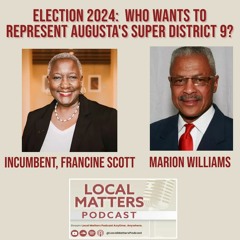 Election 2024: Who Wants to Represent Augusta's  Super District 9?