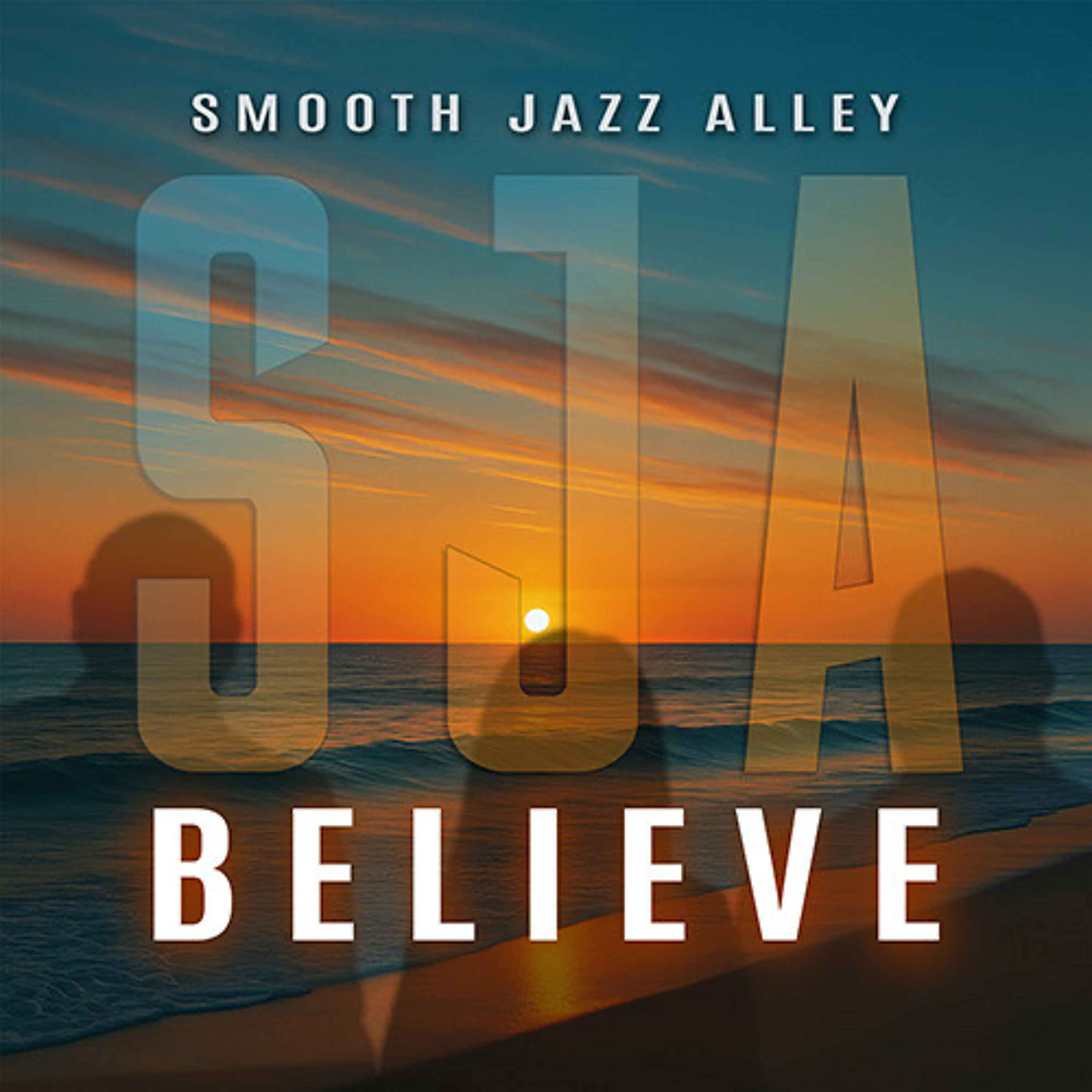 Smooth Jazz Alley : Believe episode artwork