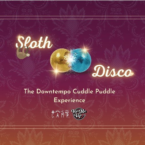 Chillosophy @ Sloth Disco (Downtempo Cuddle Party) 4/25/25