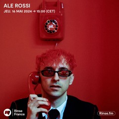 Ale Rossi - 16 Mai 2024