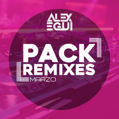 PACK REMIXES - MARZO 2025 (BY ALEX EGUI)