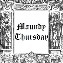 2025.04.17 Maundy Thursday Webcast