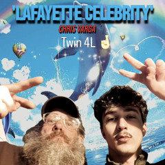 LAFAYETTE CELEBRITY (prod. TTSL)