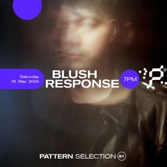 Blush Response - Selection 81 -  7 PM