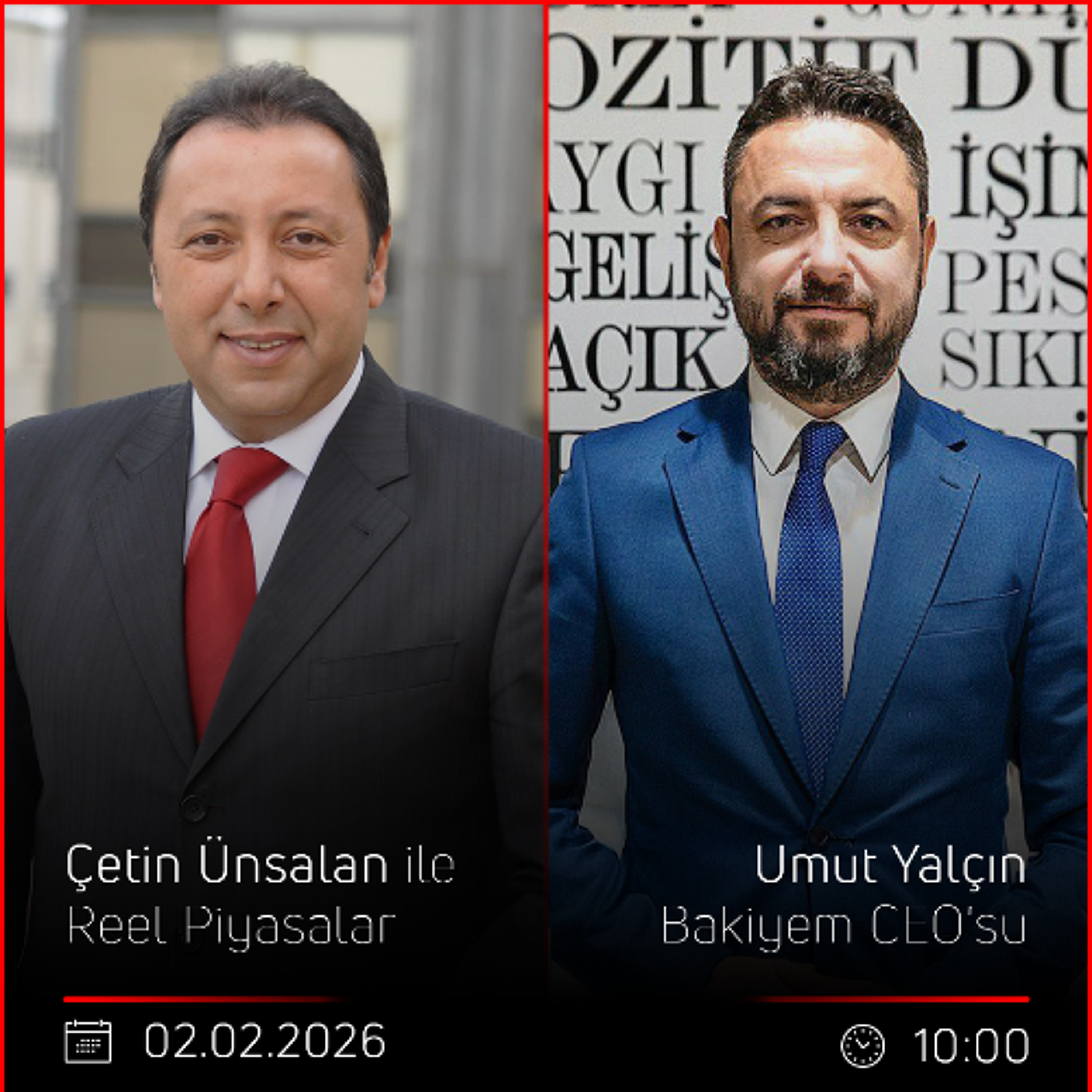 Umut Yalçın - Çetin Ünsalan ile Reel Piyasalar