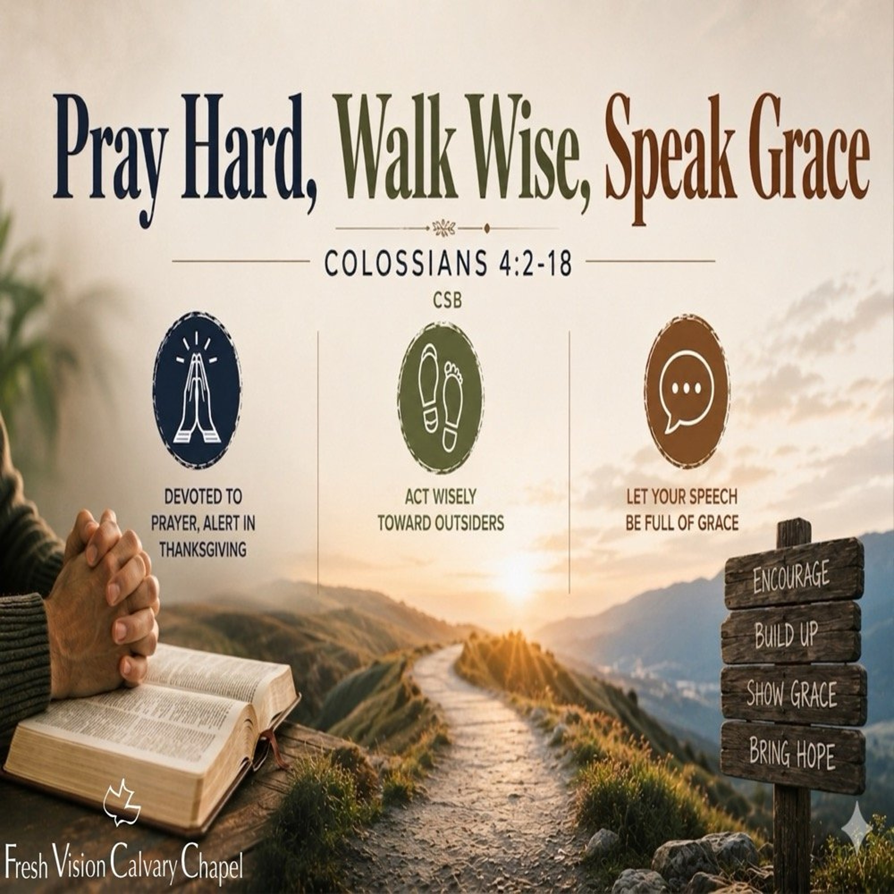 Pray Hard, Walk Wise, Speak Grace episode artwork