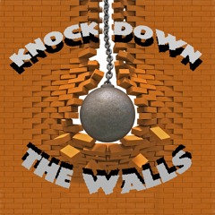 08 - Knock Down The Walls Ver 2