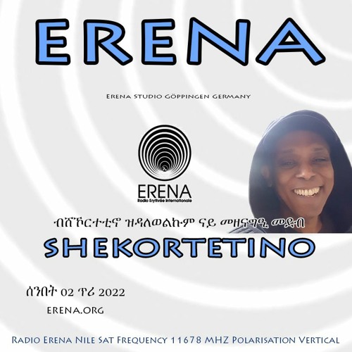 Stream ሰንበት 02 ጥሪ 2022 by Radio Erena | Listen online for free on SoundCloud