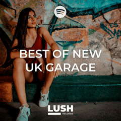 Best New UK Garage 2022 [Updated Weekly]