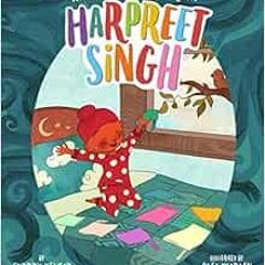 [Access] [EPUB KINDLE PDF EBOOK] The Many Colors of Harpreet Singh by Supriya KelkarAlea MarleySimra