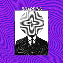 Boarding (Original Mix)
