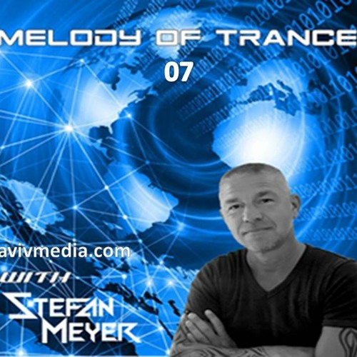 Stefan Meyer - Melody Of Trance 07