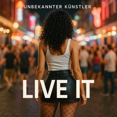 Live It