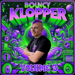 SchnipselTerror Presents. Bouncy Klopper Vol . 3 Uptempo Hardcore Set