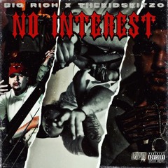 Big Rich x TheKidSkitzo - No Interest (prod. CPTB)