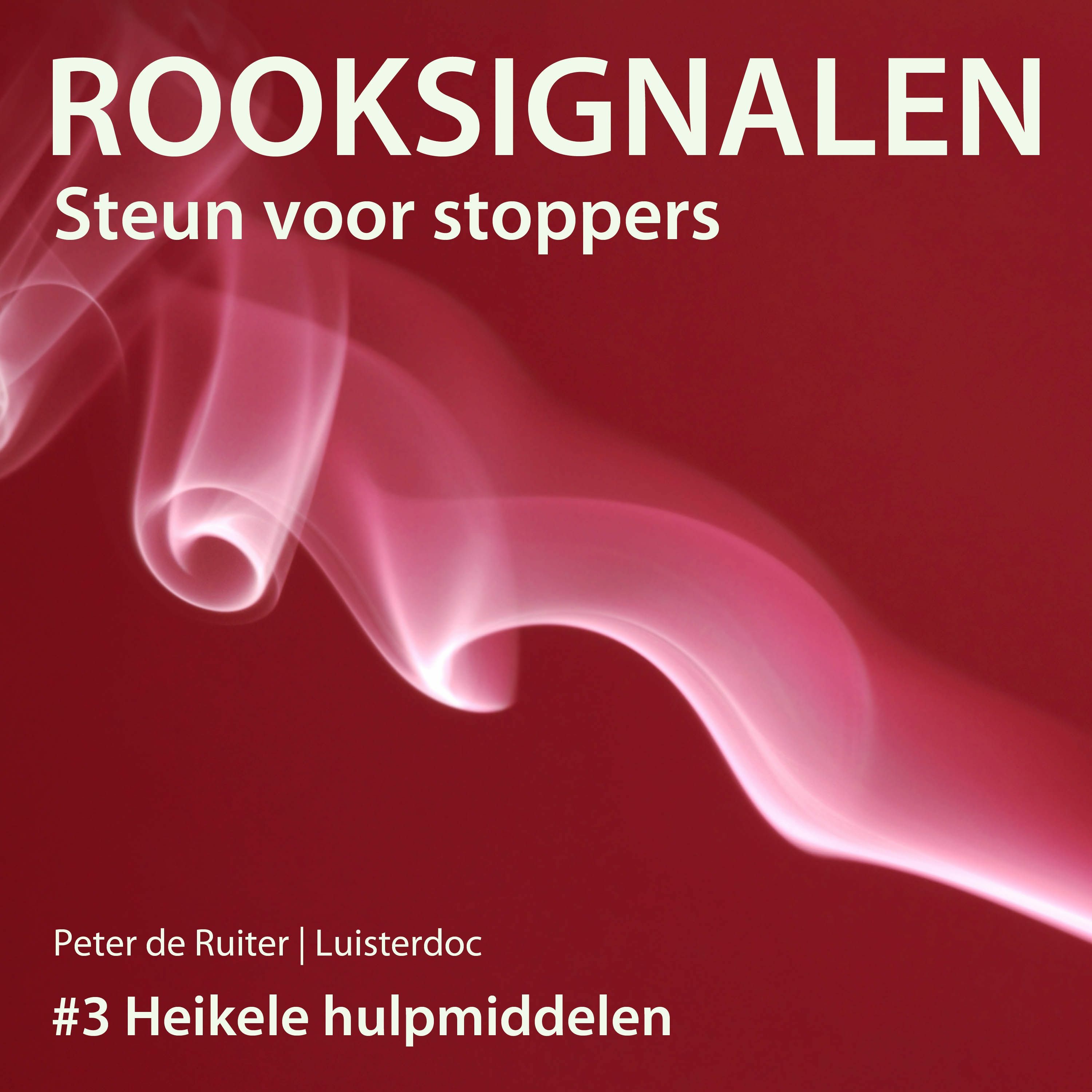 Rooksignalen #3: Heikele hulpmiddelen