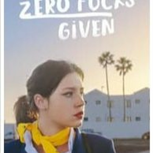 Zero Fucks Given (2022) FulL Movie free OnlineE℗  - TUBEPLUS ✔️