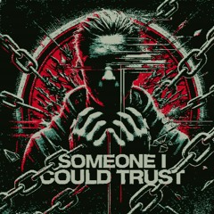 Sharokov - Someone I Could Trust (1K Special)