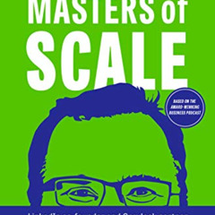 Get EBOOK 🖋️ Masters of Scale: Surprising Truths from the World's Most Successful En