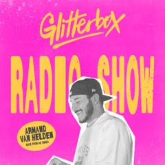 Glitterbox Radio Show 444 Live From Ibiza: Armand Van Helden