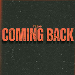 Tezah - Coming Back