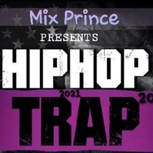 Hip Hop Trap 2021 Mixtape
