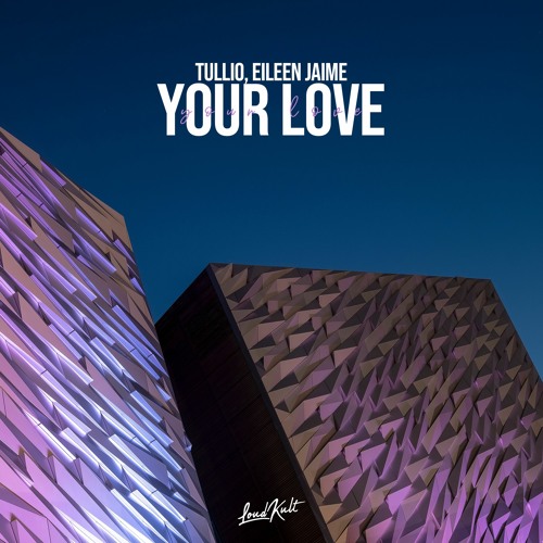 Tullio, Eileen Jaime - Your love