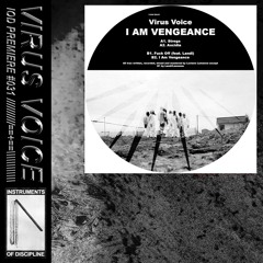 IOD PREMIERE #031 // VIRUS VOICE - I AM VENGEANCE