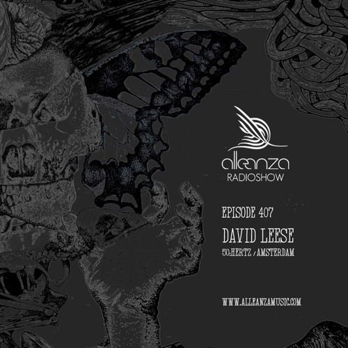 Alleanza Radio Show EP407 - David Leese