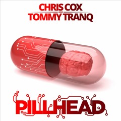 Chris Cox & Tommy Tranq - Pillhead (Extended Mix)