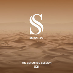 The Sereniteq Session #021 | Organic House Mix with Matías Delóngaro, Tim Green, Modd & more