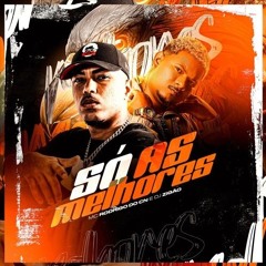 MC RODRIGO DO CN - SÓ AS MELHORES [[ DJ ZIGÃO DA BRASILIA ]]