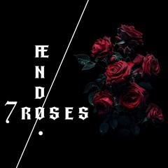 [PREMIERE] ÆNDØ - 7ROSES