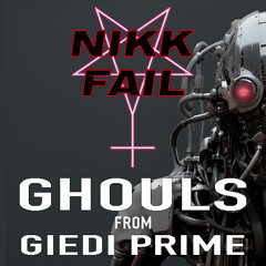 Ghouls From Giedi Prime