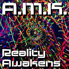Reality Awakens