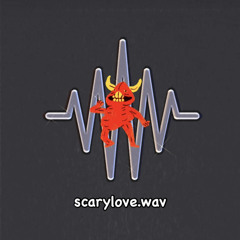 ScaryLove